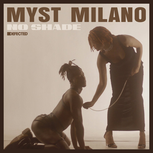 Myst Milano - No Shade [DFTD661D3]